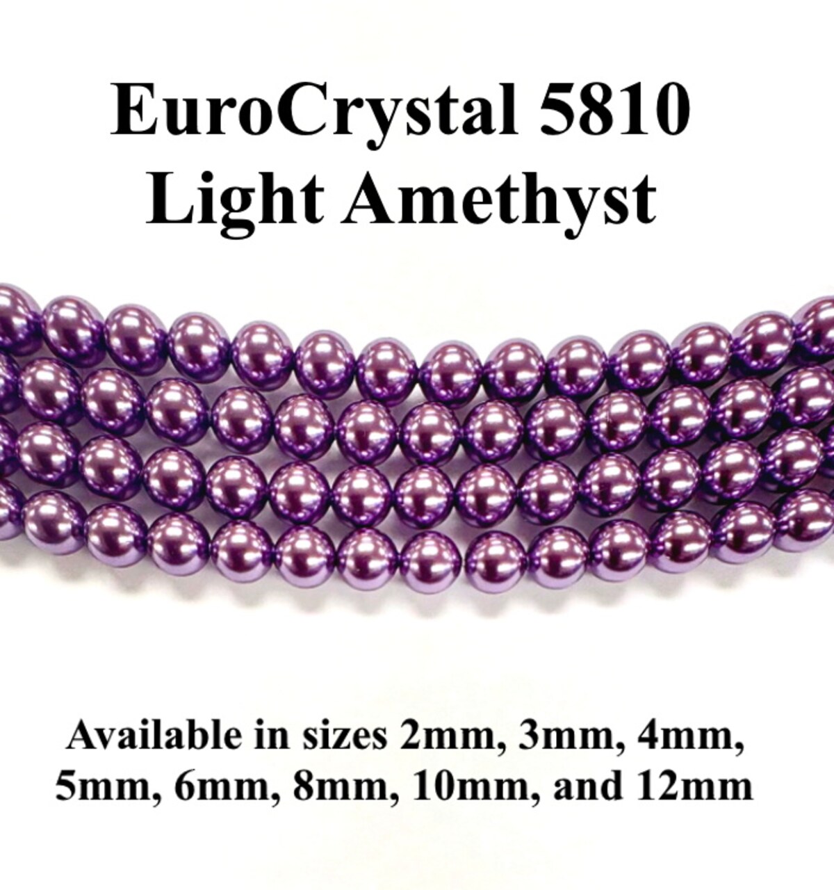 Light Amethyst EuroCrystal 5810 Round Pearls - 2mm, 3mm, 4mm, 5mm, 6mm, 8mm, 10mm, and 12mm - Strands - Made in Austria